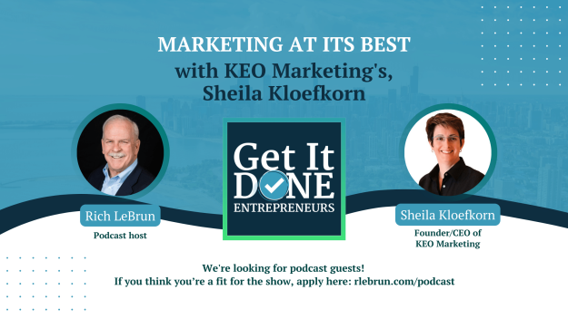 Marketing at its best with Sheila Kloefkorn | Get It Done Entrepreneurs | Rich LeBrun Marketing at its best with Sheila Kloefkorn | Get It Done Entrepreneurs | Rich LeBrun