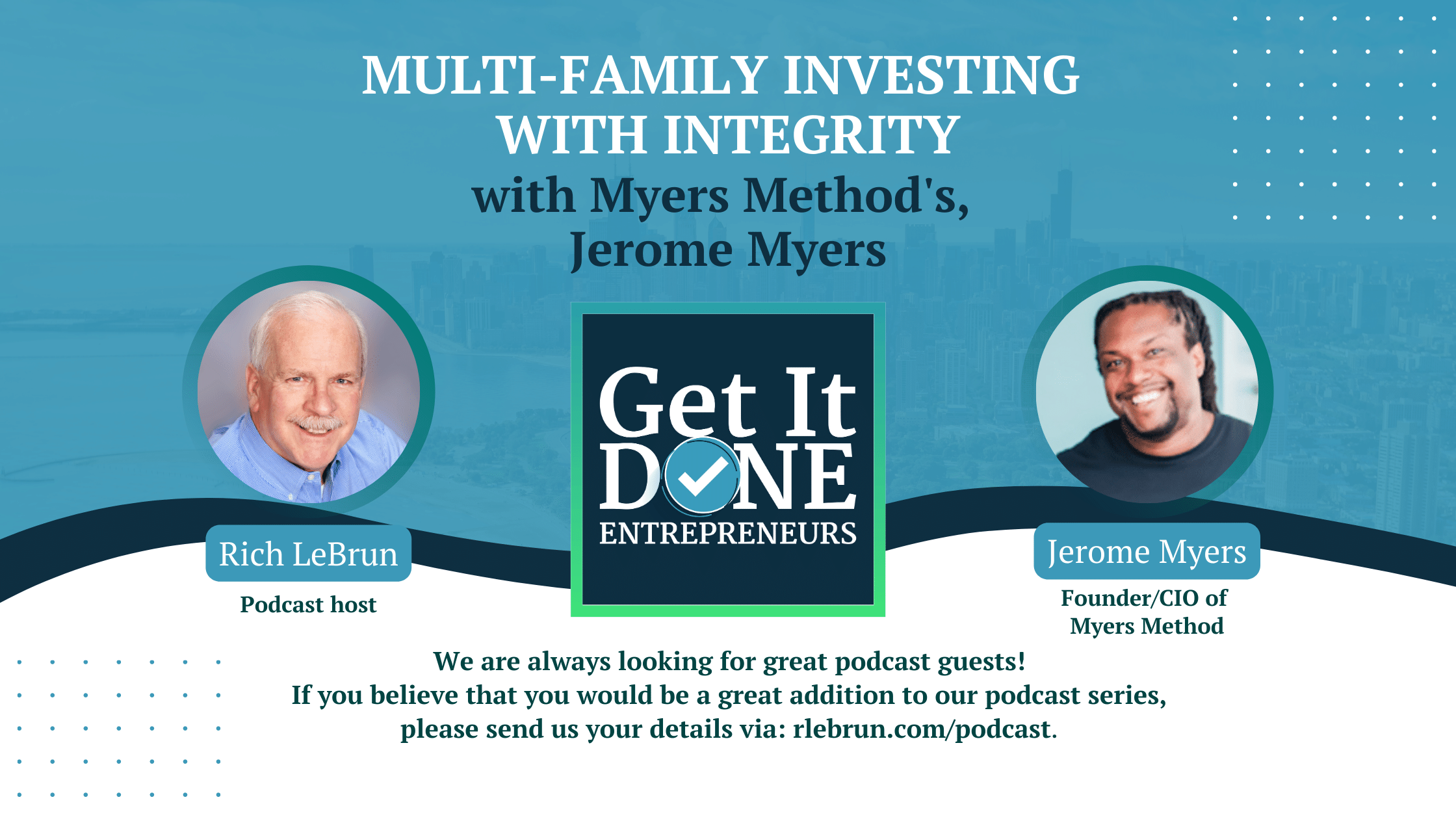 MultiFamily investing with Integrity with Myers Method's, Jerome Myers