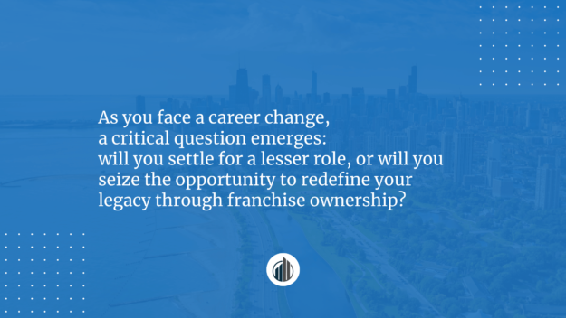 From Corner Office to Franchise Leadership – Rewriting Your Career Legacy | LeBrun Advisory Group | Rich LeBrun From Corner Office to Franchise Leadership – Rewriting Your Career Legacy | LeBrun Advisory Group | Rich LeBrun