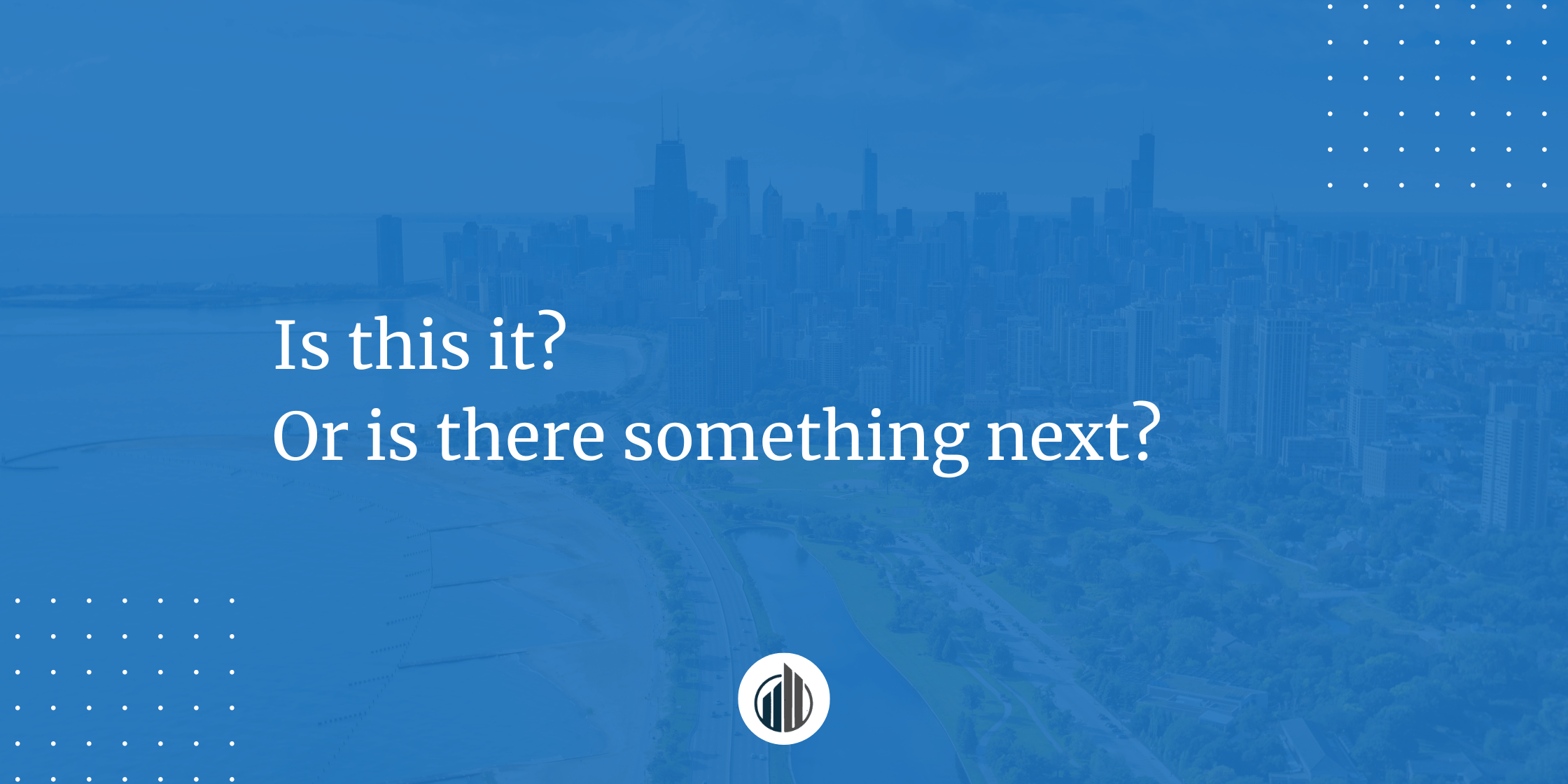 Executive Suite… Now What? From Plateau to Possibilities, Start Charting Your Course Beyond the Corner Office | LeBrun Advisory Group | Rich LeBrun Executive Suite... Now What? From Plateau to Possibilities, Start Charting Your Course Beyond the Corner Office | LeBrun Advisory Group | Rich LeBrun