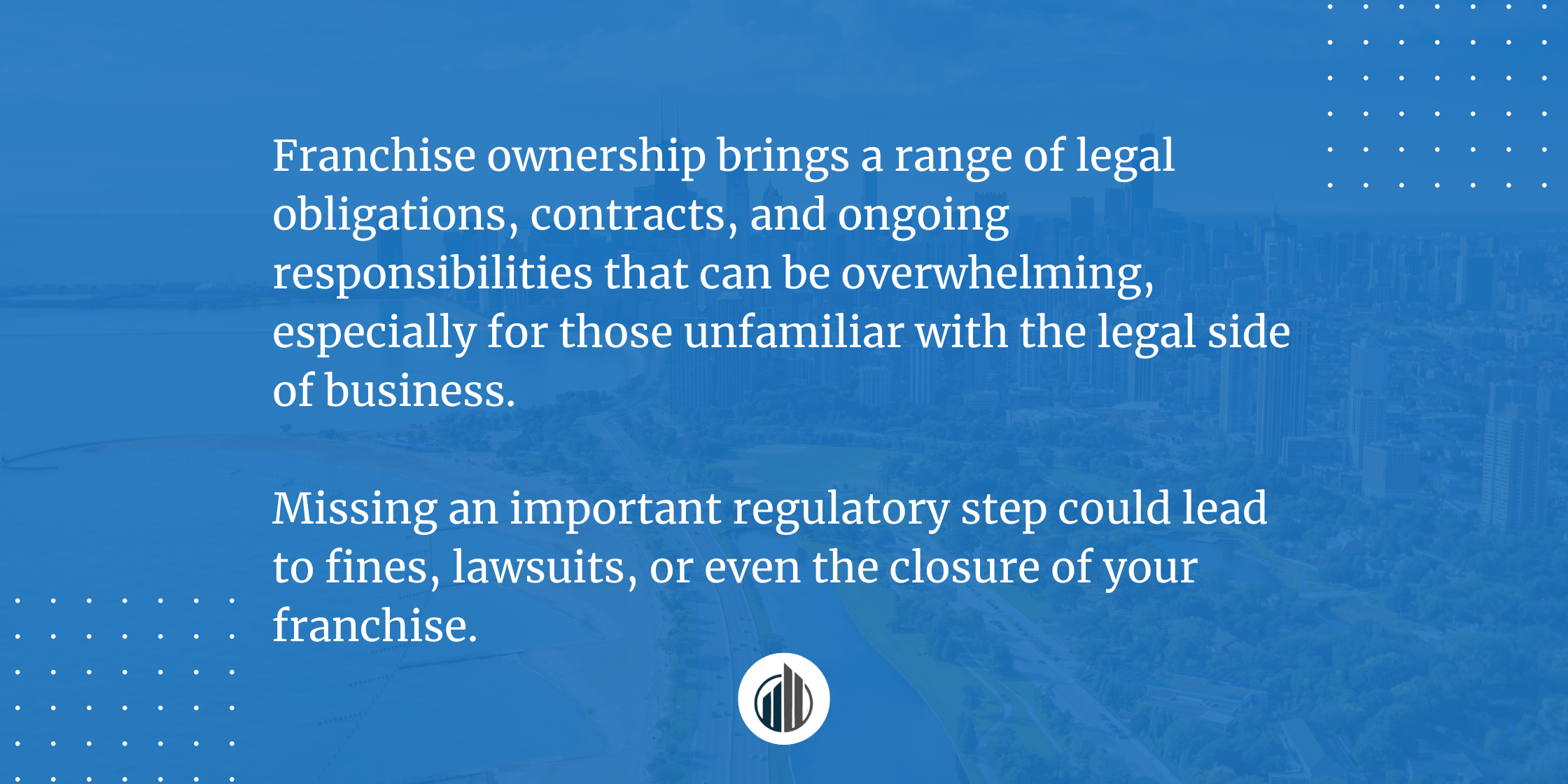 How to Tackle Legal Requirements in Franchising for Senior Executives | LeBrun Advisory Group | Rich LeBrun