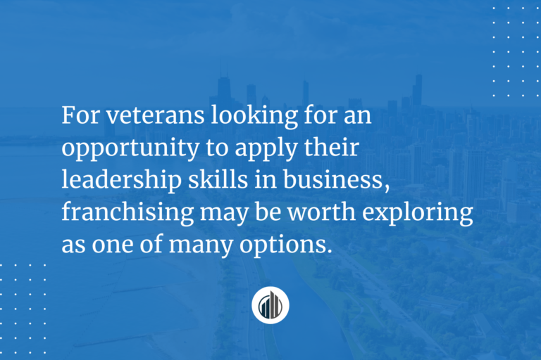 Is Franchise Ownership a Good Fit for Veterans? What Should They Consider? | LeBrun Advisory Group | Rich LeBrun Is Franchise Ownership a Good Fit for Veterans? What Should They Consider? | LeBrun Advisory Group | Rich LeBrun