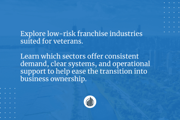 Low-Risk Franchise Industries for Veterans | LeBrun Advisory Group | Rich LeBrun