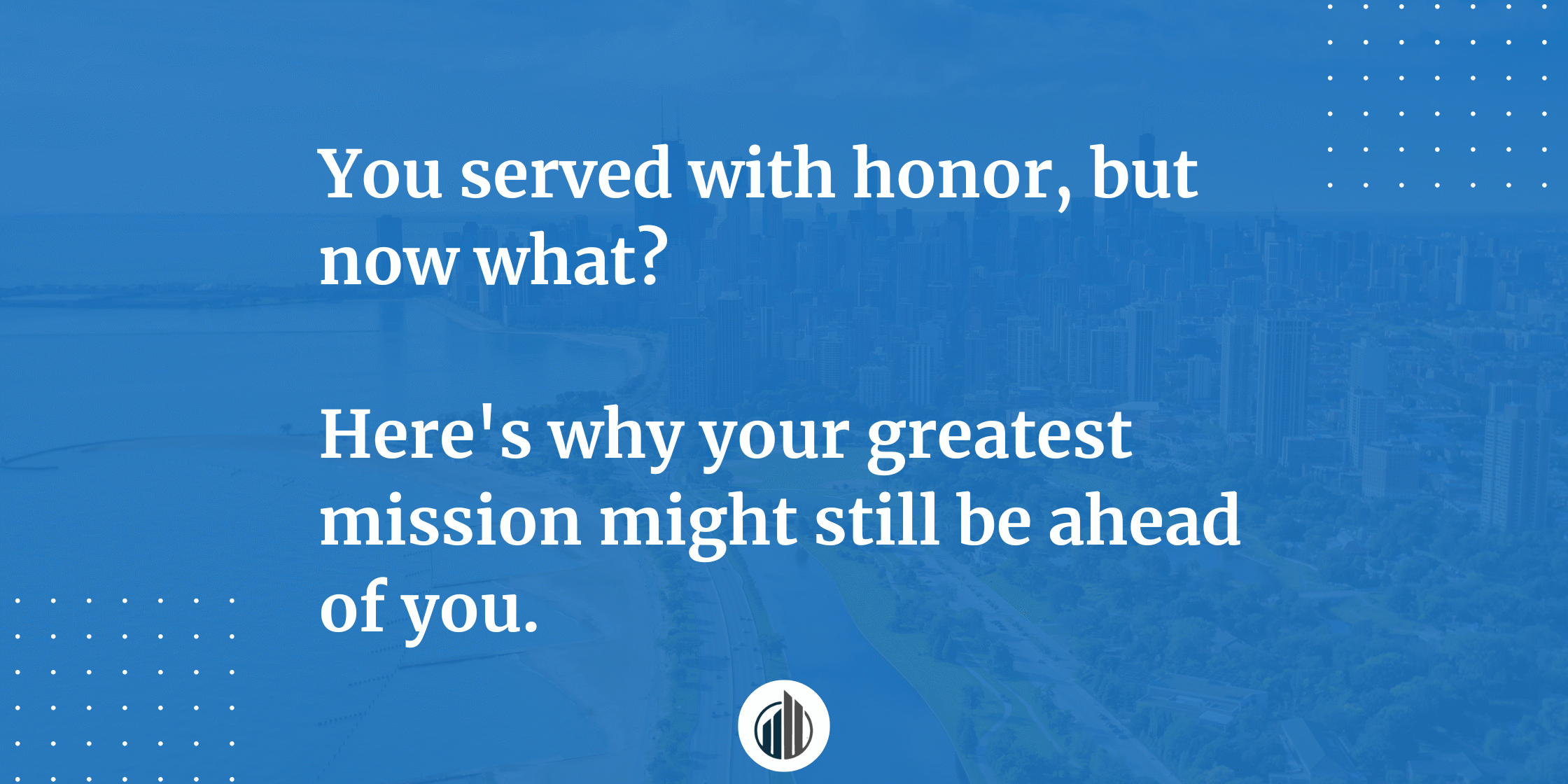 Mission to Business. When Your Greatest Service Lies Ahead | LeBrun Advisory Group | Rich LeBrun Mission to Business. When Your Greatest Service Lies Ahead | LeBrun Advisory Group | Rich LeBrun