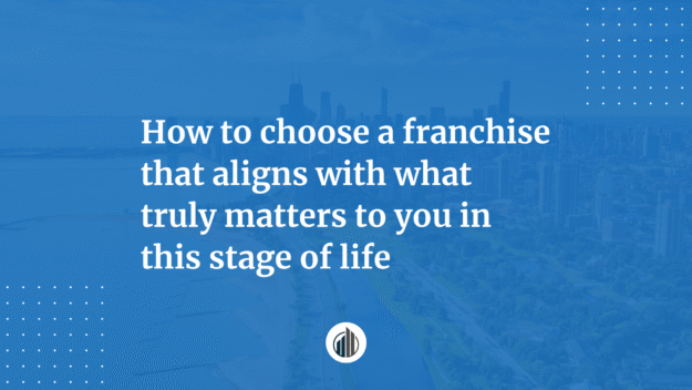 Living With Purpose in Your Next Chapter and Why Franchising Can Be Part of the Plan | LeBrun Advisory Group | Rich LeBrun Living With Purpose in Your Next Chapter and Why Franchising Can Be Part of the Plan | LeBrun Advisory Group | Rich LeBrun