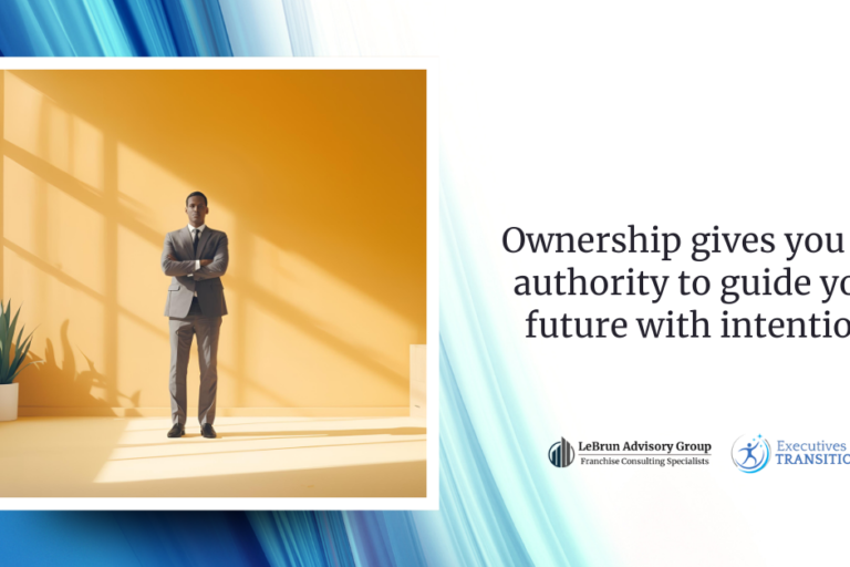 How Franchise Ownership Restores Control When Corporate Instability Takes It Away | LeBrun Advisory Group | Rich LeBrun How Franchise Ownership Restores Control When Corporate Instability Takes It Away | LeBrun Advisory Group | Rich LeBrun