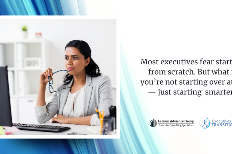 You’re Not Starting Over — You’re Starting Smarter | LeBrun Advisory Group | Rich LeBrun You’re Not Starting Over — You’re Starting Smarter | LeBrun Advisory Group | Rich LeBrun