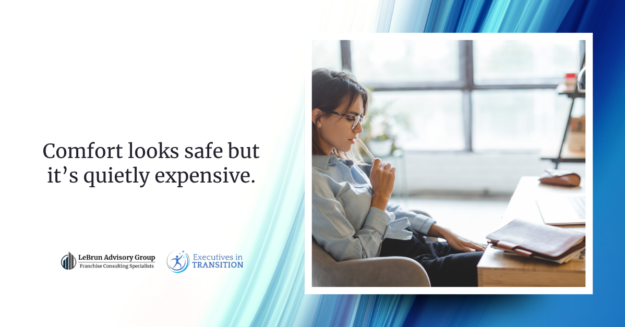 The Hidden Cost of Comfort | LeBrun Advisory Group | Rich LeBrun