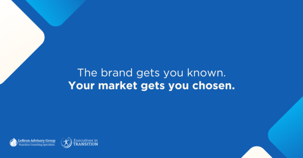Brand, Market, and Sell: What a Franchise Hands You and What Stays Yours | LeBrun Advisory Group | Rich LeBrun